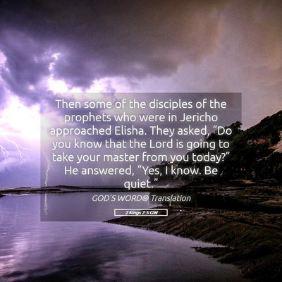 Picture 05 - 2 Kings 2:5 GW - Then some of the disciples of the prophets who - Bible Verse Picture