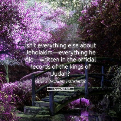 Picture 05 - 2 Kings 24:5 GW - Isn’t everything else about - Bible Verse Picture