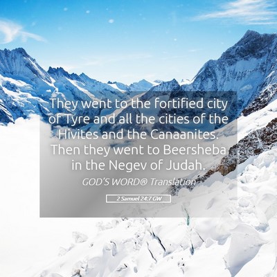 Picture 05 - 2 Samuel 24:7 GW - They went to the fortified city of Tyre and all - Bible Verse Picture