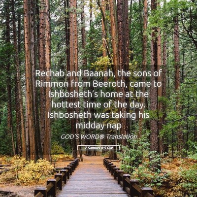 Picture 05 - 2 Samuel 4:5 GW - Rechab and Baanah, the sons of Rimmon from - Bible Verse Picture