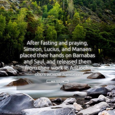 Picture 05 - Acts 13:3 GW - After fasting and praying, Simeon, Lucius, and - Bible Verse Picture