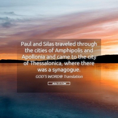 Picture 05 - Acts 17:1 GW - Paul and Silas traveled through the cities of - Bible Verse Picture