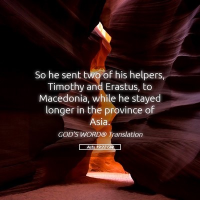 Picture 05 - Acts 19:22 GW - So he sent two of his helpers, Timothy and - Bible Verse Picture