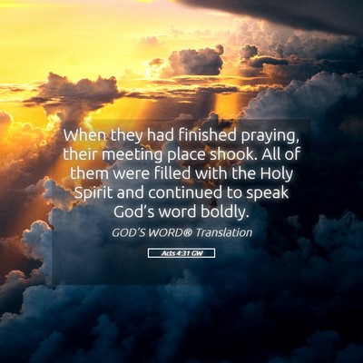 Picture 05 - Acts 4:31 GW - When they had finished praying, their meeting - Bible Verse Picture