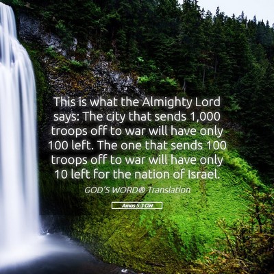 Picture 05 - Amos 5:3 GW - This is what the Almighty Lord says: The city - Bible Verse Picture