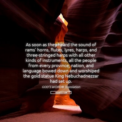 Picture 05 - Daniel 3:7 GW - As soon as they heard the sound of rams’ horns, - Bible Verse Picture