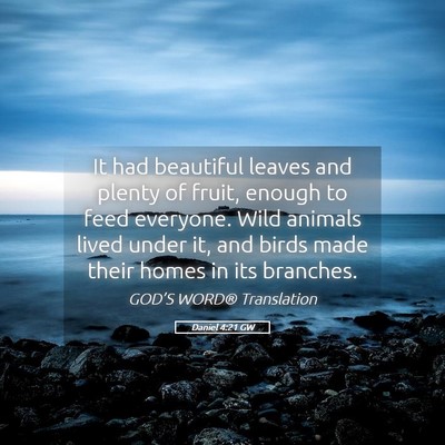 Picture 05 - Daniel 4:21 GW - It had beautiful leaves and plenty of fruit, - Bible Verse Picture