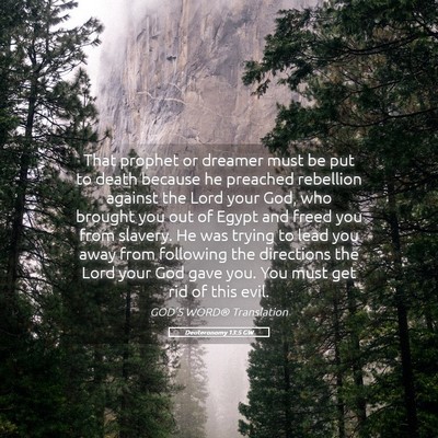 Picture 05 - Deuteronomy 13:5 GW - That prophet or dreamer must be put to death - Bible Verse Picture