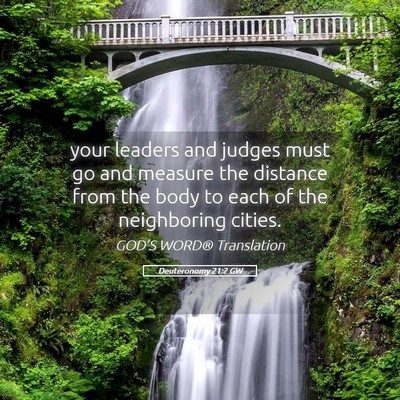 Picture 05 - Deuteronomy 21:2 GW - your leaders and judges must go and measure the - Bible Verse Picture