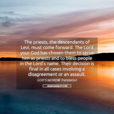 Picture 05 - Deuteronomy 21:5 GW - The priests, the descendants of Levi, must come - Bible Verse Picture
