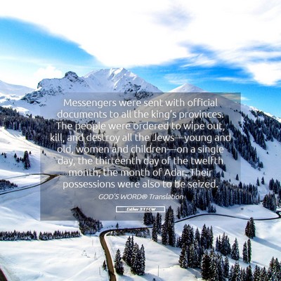 Picture 05 - Esther 3:13 GW - Messengers were sent with official documents to - Bible Verse Picture