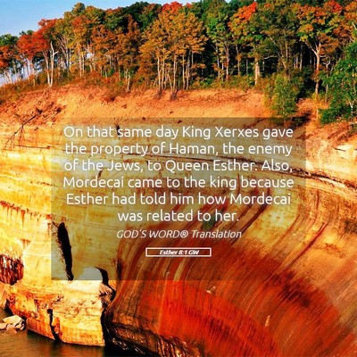 Picture 05 - Esther 8:1 GW - On that same day King Xerxes gave the property of - Bible Verse Picture