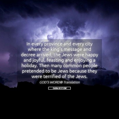 Picture 05 - Esther 8:17 GW - In every province and every city where the - Bible Verse Picture