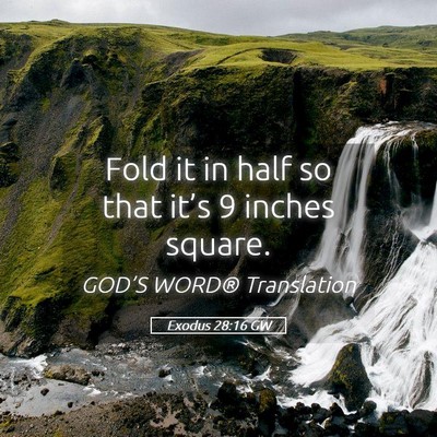 Picture 05 - Exodus 28:16 GW - Fold it in half so that it’s 9 inches - Bible Verse Picture