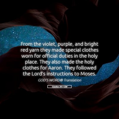 Picture 05 - Exodus 39:1 GW - From the violet, purple, and bright red yarn they - Bible Verse Picture