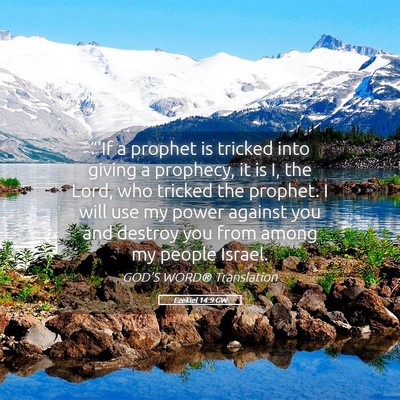 Picture 05 - Ezekiel 14:9 GW - “‘If a prophet is tricked into giving a - Bible Verse Picture