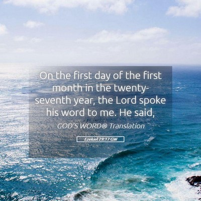 Picture 05 - Ezekiel 29:17 GW - On the first day of the first month in the - Bible Verse Picture