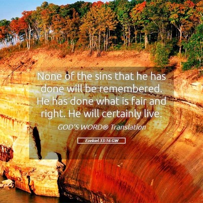 Picture 05 - Ezekiel 33:16 GW - None of the sins that he has done will be - Bible Verse Picture