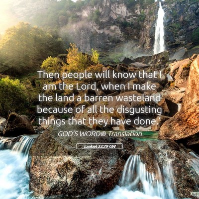 Picture 05 - Ezekiel 33:29 GW - Then people will know that I am the Lord, when I - Bible Verse Picture
