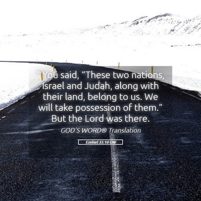 Picture 05 - Ezekiel 35:10 GW - “‘You said, “These two nations, Israel and - Bible Verse Picture