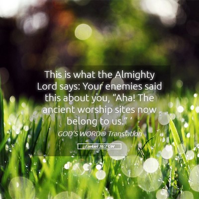 Picture 05 - Ezekiel 36:2 GW - This is what the Almighty Lord says: Your enemies - Bible Verse Picture