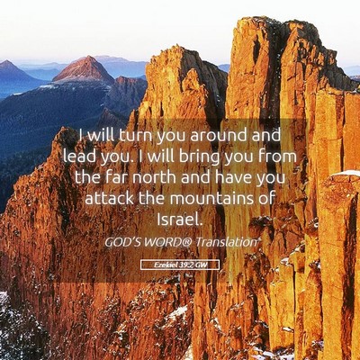 Picture 05 - Ezekiel 39:2 GW - I will turn you around and lead you. I will bring - Bible Verse Picture