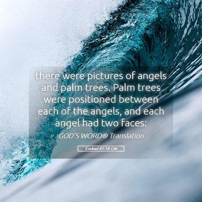 Picture 05 - Ezekiel 41:18 GW - there were pictures of angels and palm trees. - Bible Verse Picture
