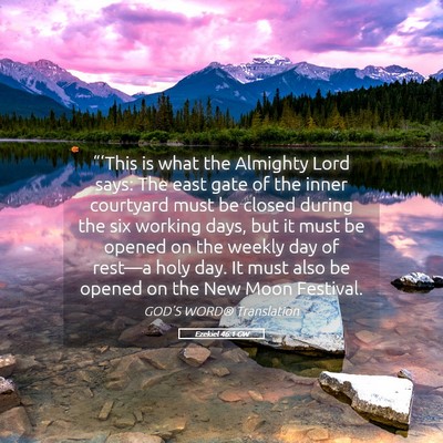 Picture 05 - Ezekiel 46:1 GW - “‘This is what the Almighty Lord says: The - Bible Verse Picture