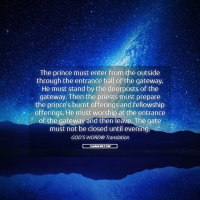 Picture 05 - Ezekiel 46:2 GW - The prince must enter from the outside through - Bible Verse Picture