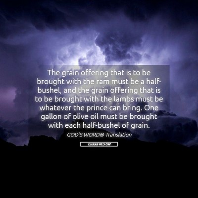 Picture 05 - Ezekiel 46:5 GW - The grain offering that is to be brought with the - Bible Verse Picture
