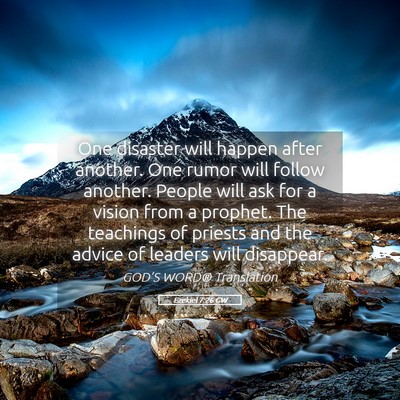 Picture 05 - Ezekiel 7:26 GW - One disaster will happen after another. One rumor - Bible Verse Picture