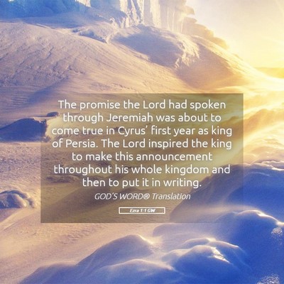 Picture 05 - Ezra 1:1 GW - The promise the Lord had spoken through Jeremiah - Bible Verse Picture