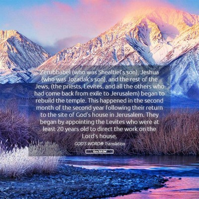 Picture 05 - Ezra 3:8 GW - Zerubbabel (who was Shealtiel’s son), Jeshua - Bible Verse Picture