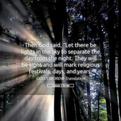Picture 05 - Genesis 1:14 GW - Then God said, “Let there be lights in the sky - Bible Verse Picture