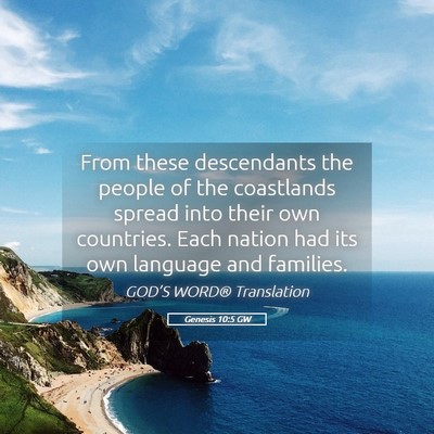 Picture 05 - Genesis 10:5 GW - From these descendants the people of the - Bible Verse Picture