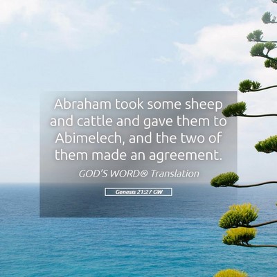 Picture 05 - Genesis 21:27 GW - Abraham took some sheep and cattle and gave them - Bible Verse Picture