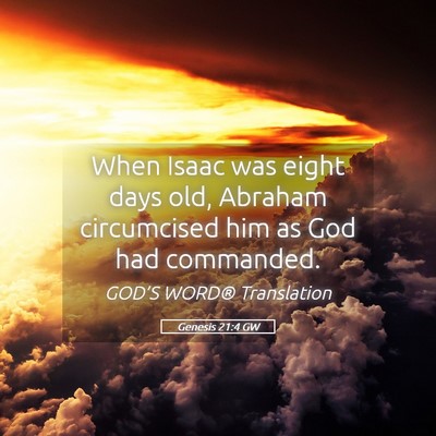 Picture 05 - Genesis 21:4 GW - When Isaac was eight days old, Abraham - Bible Verse Picture