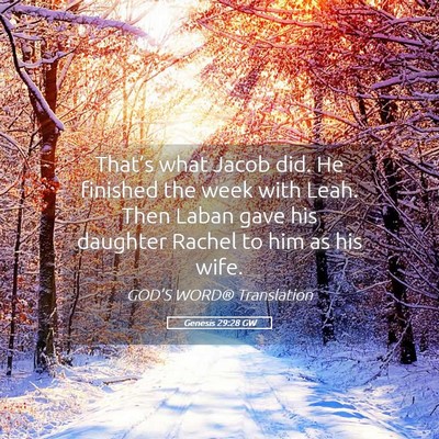 Picture 05 - Genesis 29:28 GW - That’s what Jacob did. He finished the week - Bible Verse Picture
