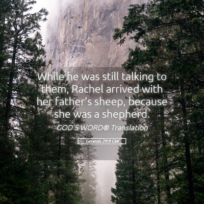 Picture 05 - Genesis 29:9 GW - While he was still talking to them, Rachel - Bible Verse Picture
