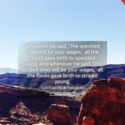 Picture 05 - Genesis 31:8 GW - Whenever he said, ‘The speckled ones will be - Bible Verse Picture
