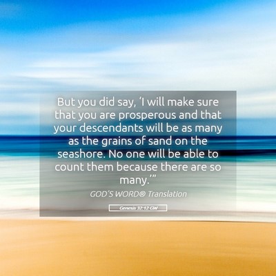 Picture 05 - Genesis 32:12 GW - But you did say, ‘I will make sure that you are - Bible Verse Picture