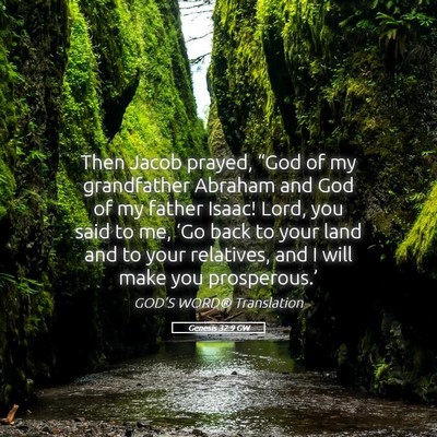 Picture 05 - Genesis 32:9 GW - Then Jacob prayed, “God of my grandfather - Bible Verse Picture