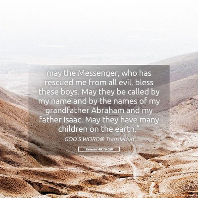 Picture 05 - Genesis 48:16 GW - may the Messenger, who has rescued me from all - Bible Verse Picture
