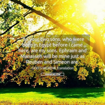 Picture 05 - Genesis 48:5 GW - “So your two sons, who were born in Egypt - Bible Verse Picture