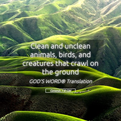Picture 05 - Genesis 7:8 GW - Clean and unclean animals, birds, and creatures - Bible Verse Picture