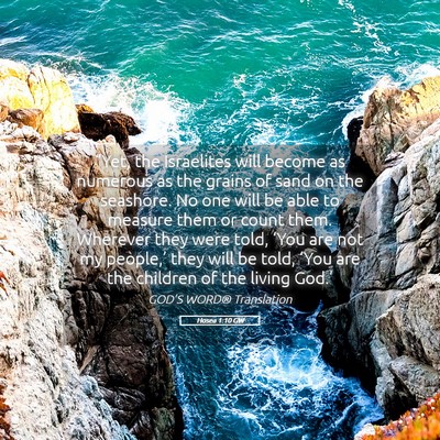 Picture 05 - Hosea 1:10 GW - “Yet, the Israelites will become as numerous as - Bible Verse Picture