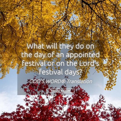 Picture 05 - Hosea 9:5 GW - What will they do on the day of an appointed - Bible Verse Picture