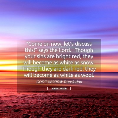 Picture 05 - Isaiah 1:18 GW - “Come on now, let’s discuss this!” says the - Bible Verse Picture