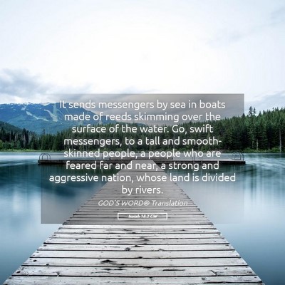 Picture 05 - Isaiah 18:2 GW - It sends messengers by sea in boats made of reeds - Bible Verse Picture