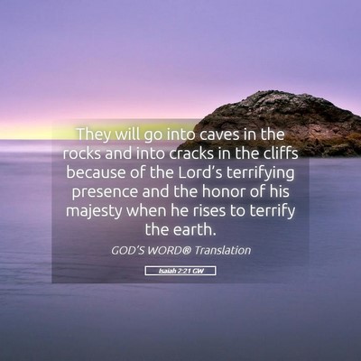 Picture 05 - Isaiah 2:21 GW - They will go into caves in the rocks and into - Bible Verse Picture
